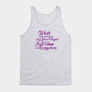 Wash Your Hands and Say Your Prayers Tank Top